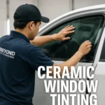 Ceramic Window Tinting – Service